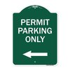 Signmission Permit Parking With Left Arrow, Green & White Aluminum Architectural Sign, 18" x 24", GW-1824-23327 A-DES-GW-1824-23327